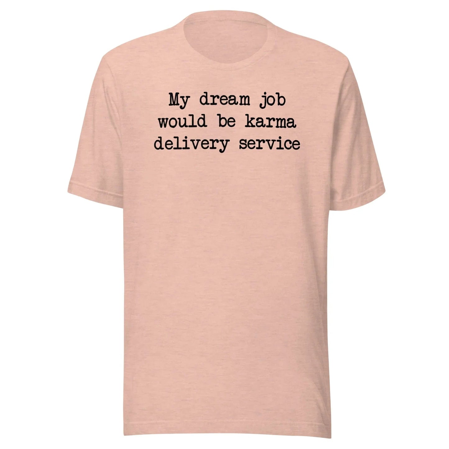 Karma Delivery Service Tee