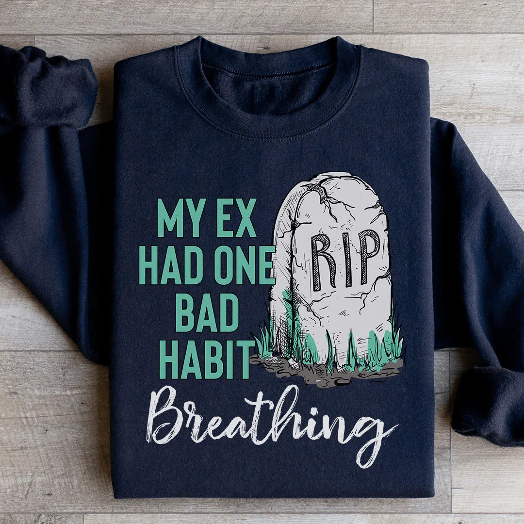 Sudadera con capucha "Mi ex tenía un mal hábito"