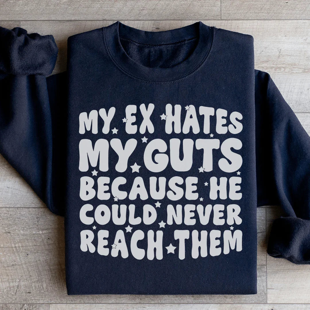 Mon Sweatshirt Mon Ex Me Déteste