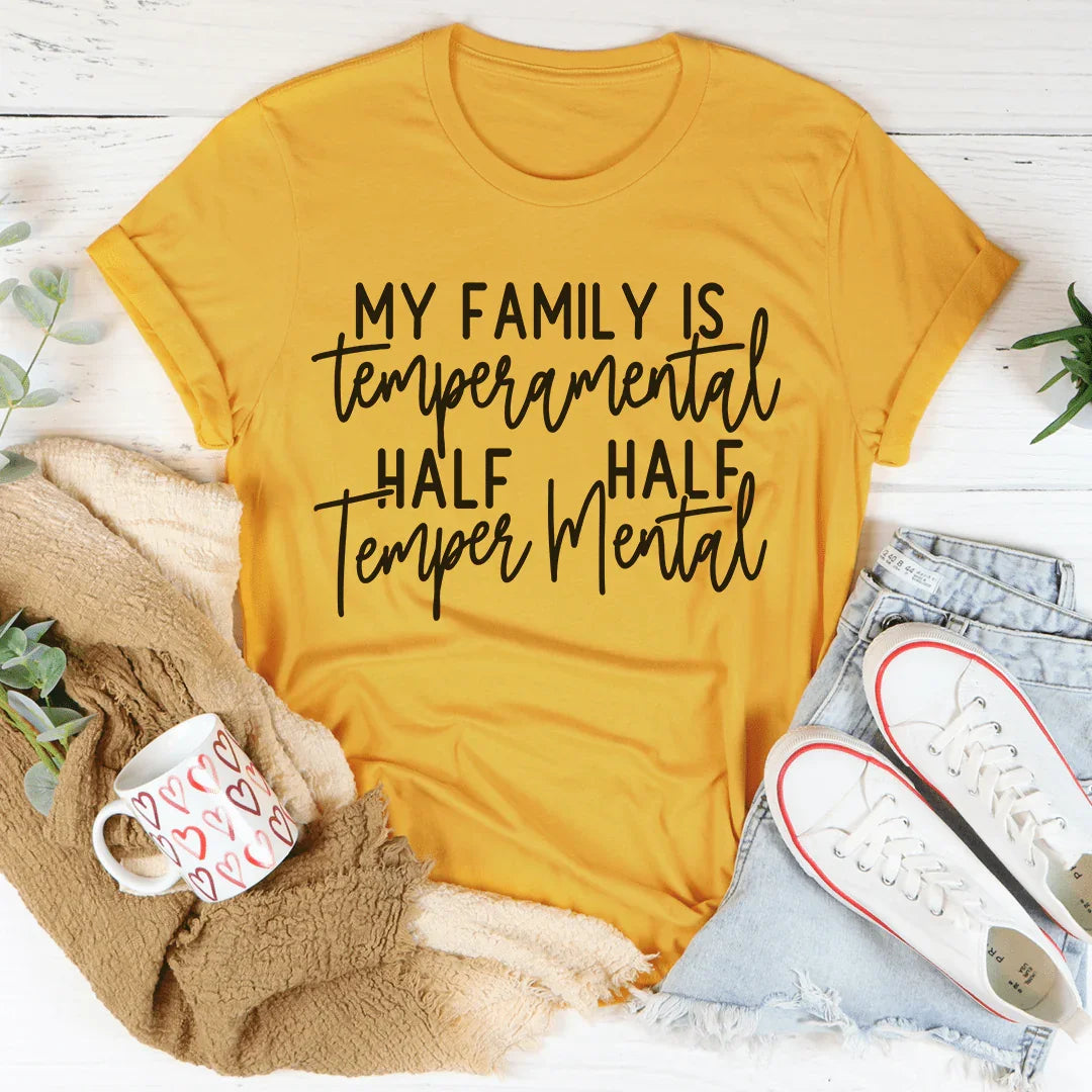 Mi familia es temperamental Tee
