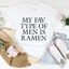 My Fav Type Of Men Is Ramen Tee - Korvel