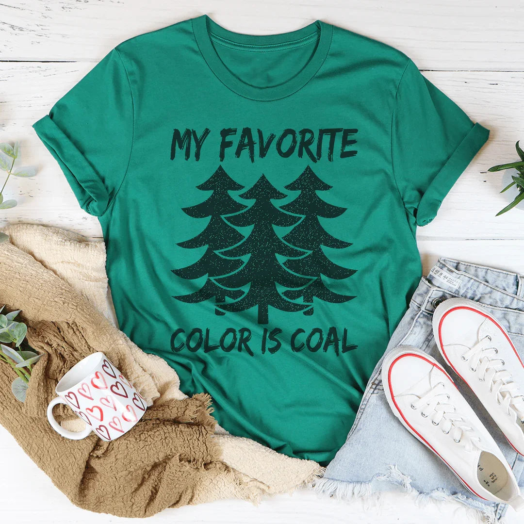 My Favorite Color Is Coal T-Shirt