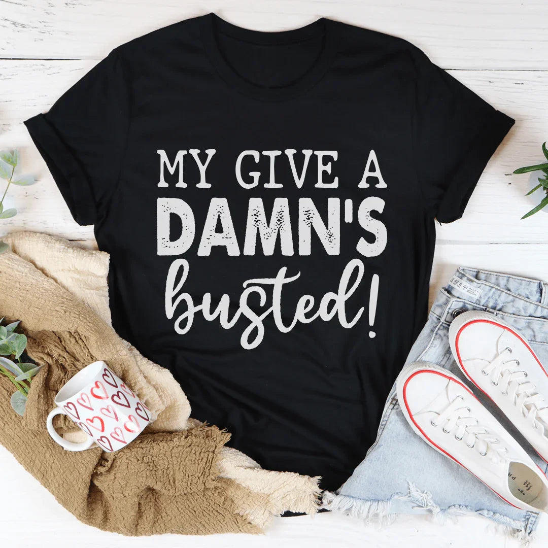 My Give A Damn's Busted Tee - Korvel