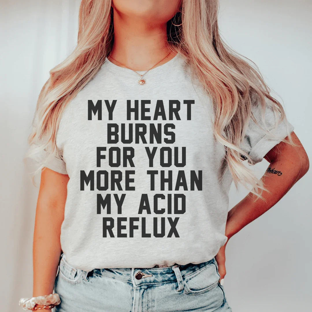 My Heart Burns For You T-Shirt