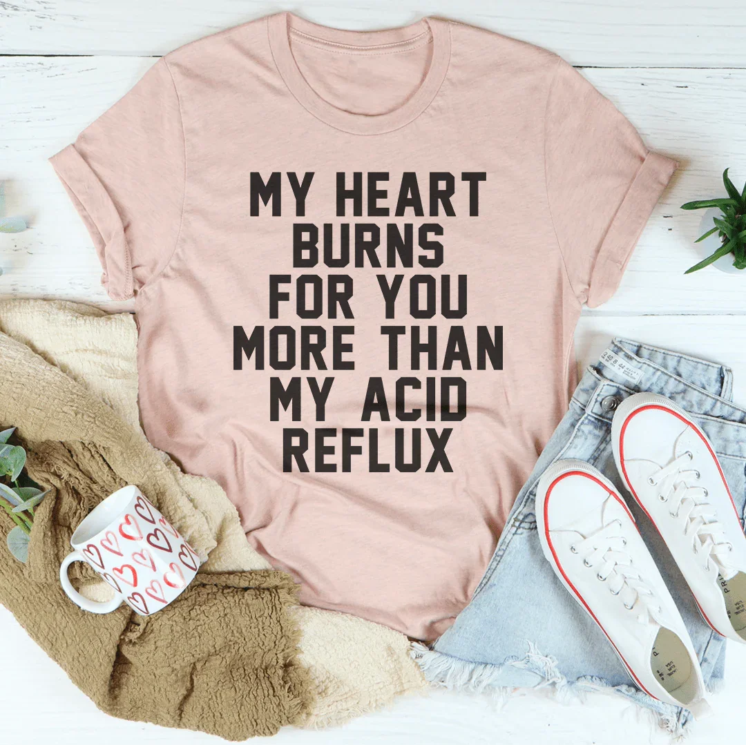My Heart Burns For You T-Shirt