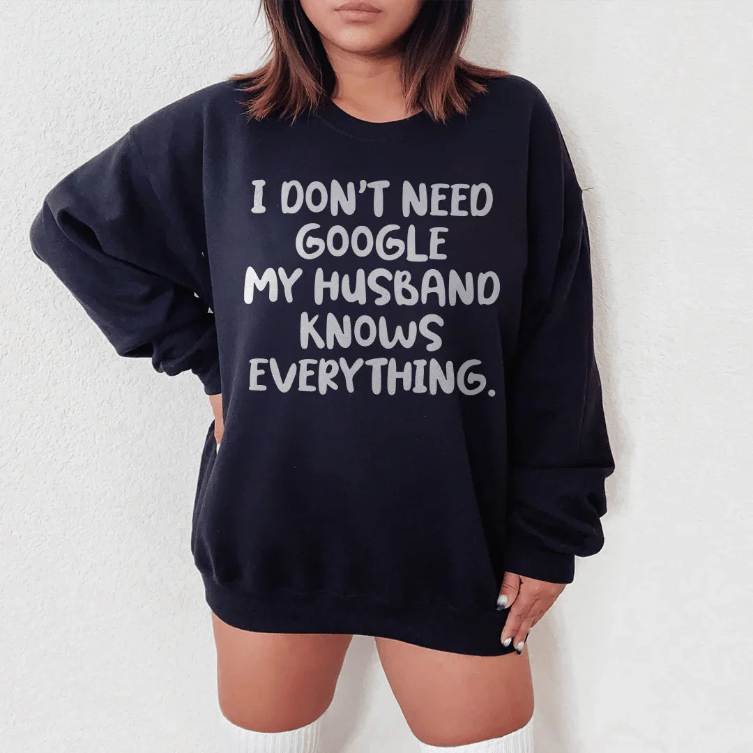 Mon mari sait tout Sweatshirt