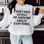 Mon mari sait tout Sweatshirt