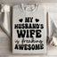 My Husband's Wife Is Awesome Sweatshirt
