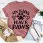 Mi camiseta My Kids Have Paws