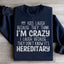 Mon Sweatshirt Mes Enfants Rient Parce Qu'ils Pensent Que Je Suis Fou