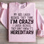 Mon Sweatshirt Mes Enfants Rient Parce Qu'ils Pensent Que Je Suis Fou