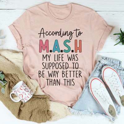 Mi vida debería ser mucho mejor que esta camiseta