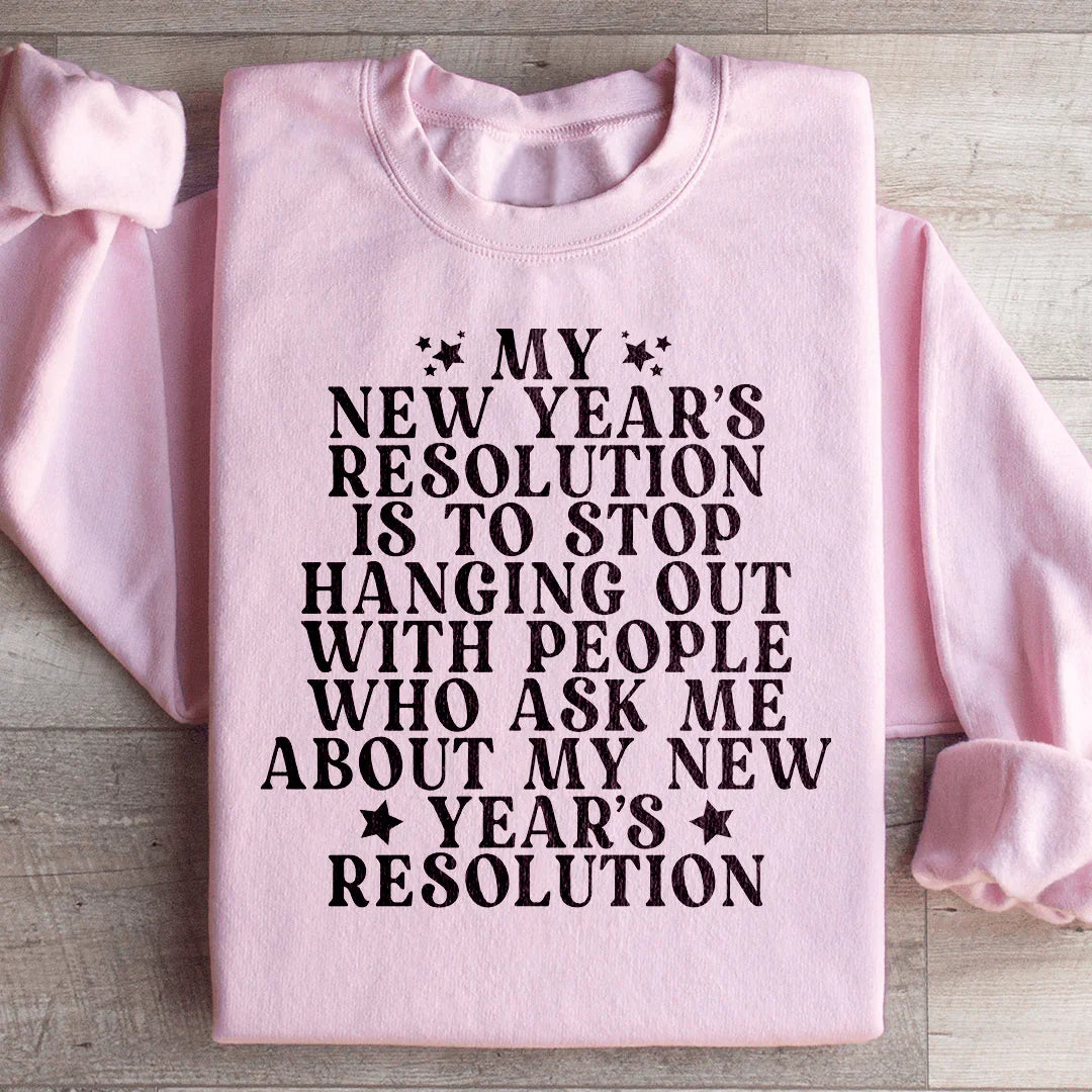 Mon Sweatshirt de Résolution du Nouvel An