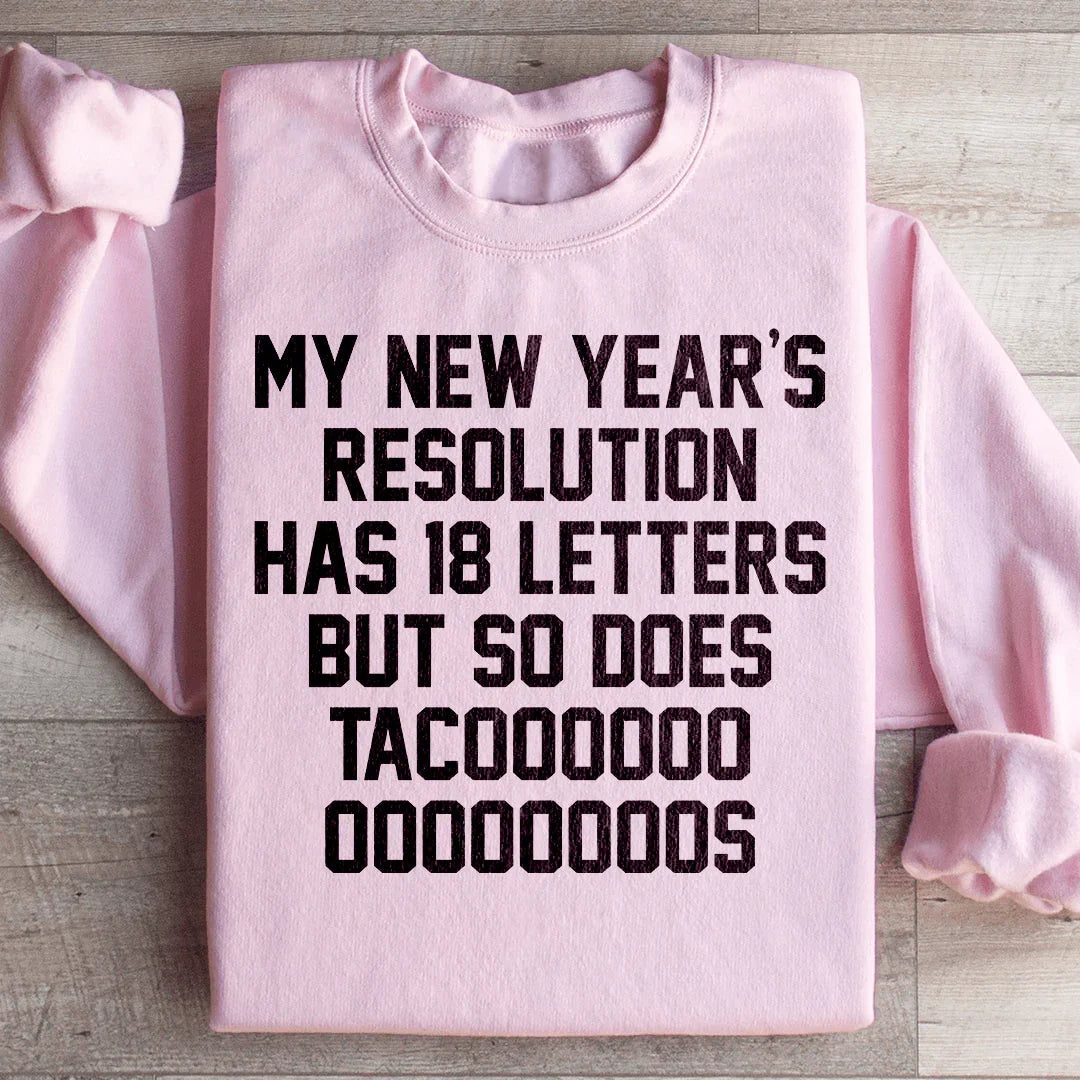 Sudadera con tacos de mi propósito de Año Nuevo