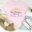 My Princess Name Is Drinking Beauty Tee