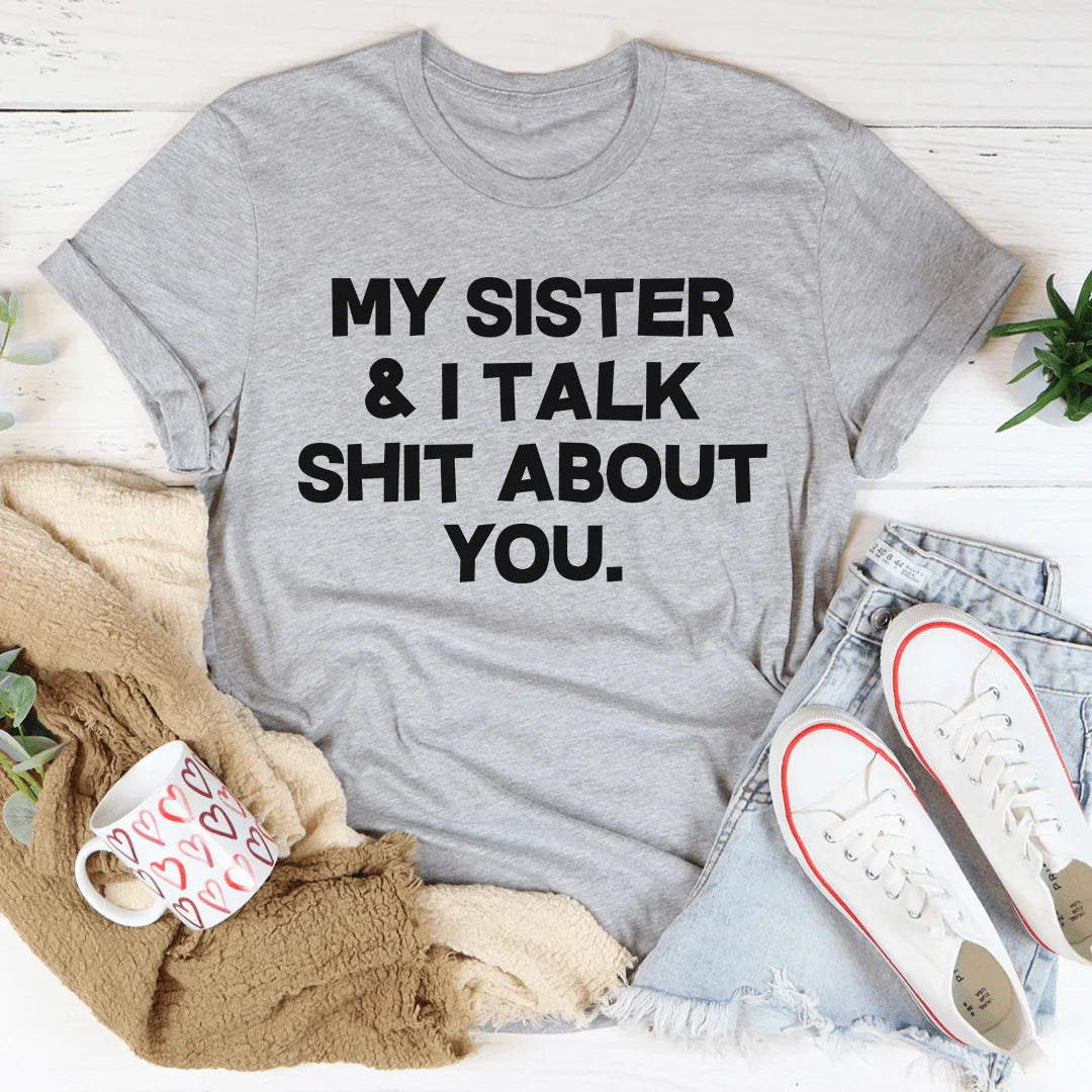 My Sister & I Talk Tee - Korvel