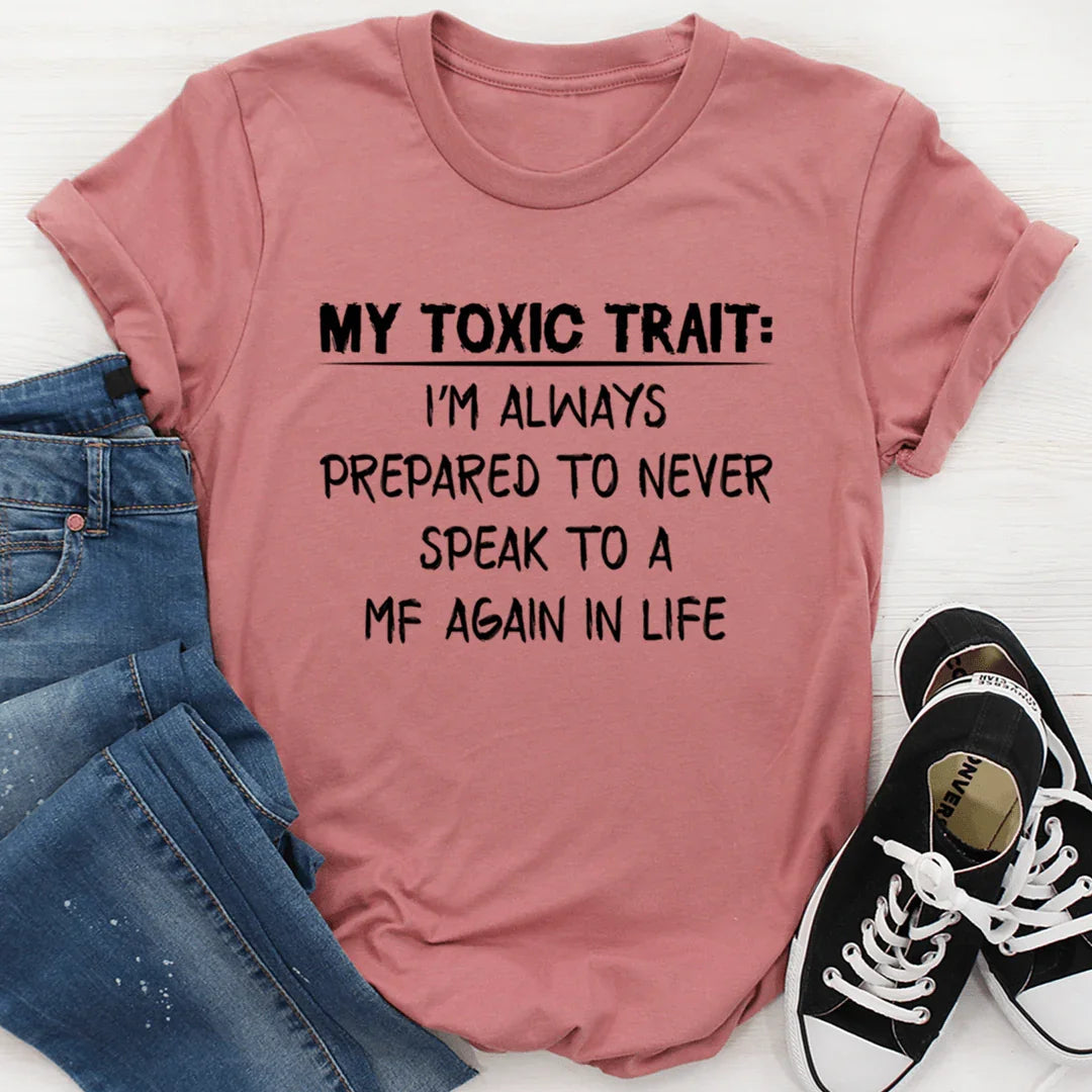 My Toxic Trait Tee - Korvel