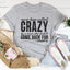 T-shirt Jamais Appelé Fou