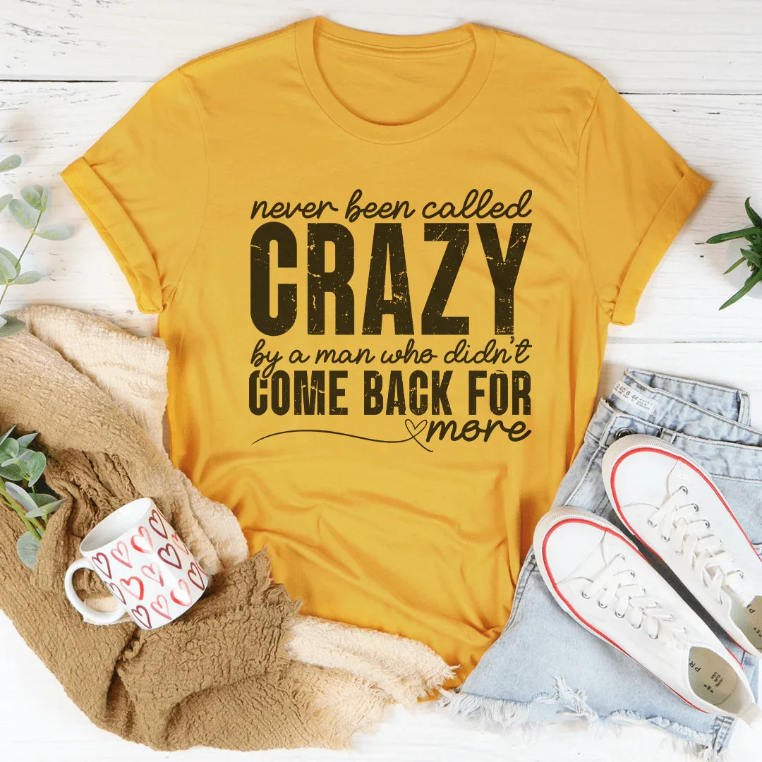 T-shirt Jamais Appelé Fou