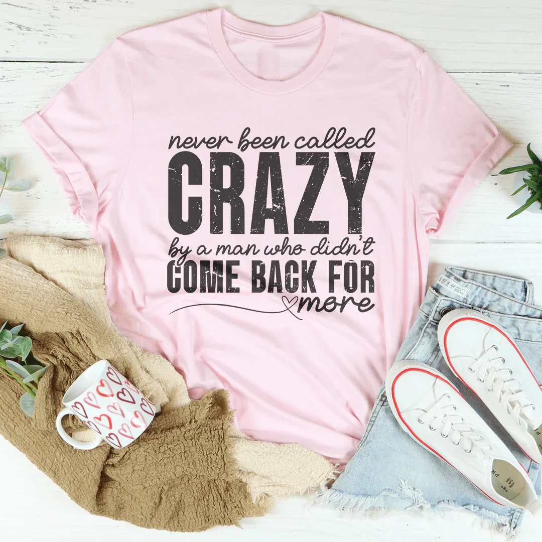 T-shirt Jamais Appelé Fou
