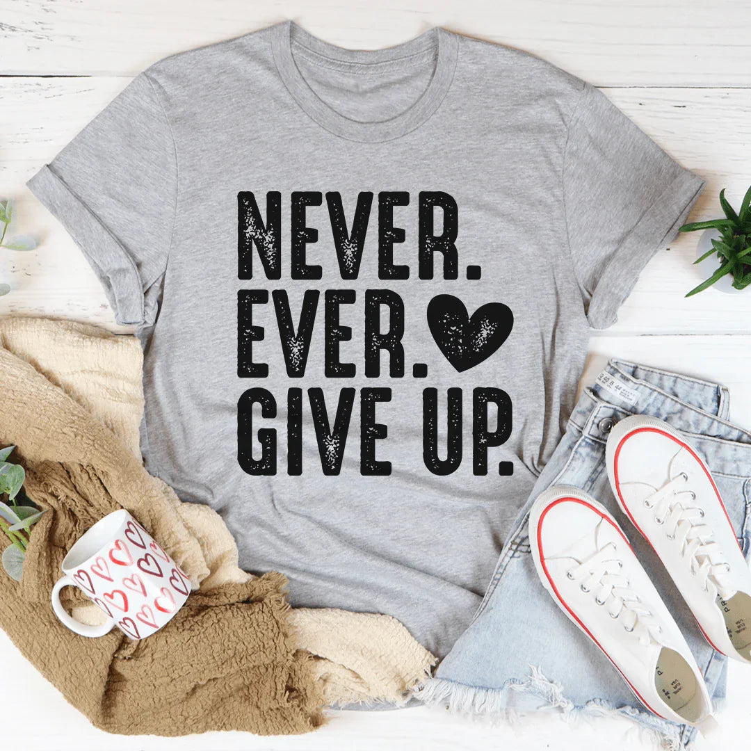 T-shirt Ne Jamais Abandonner