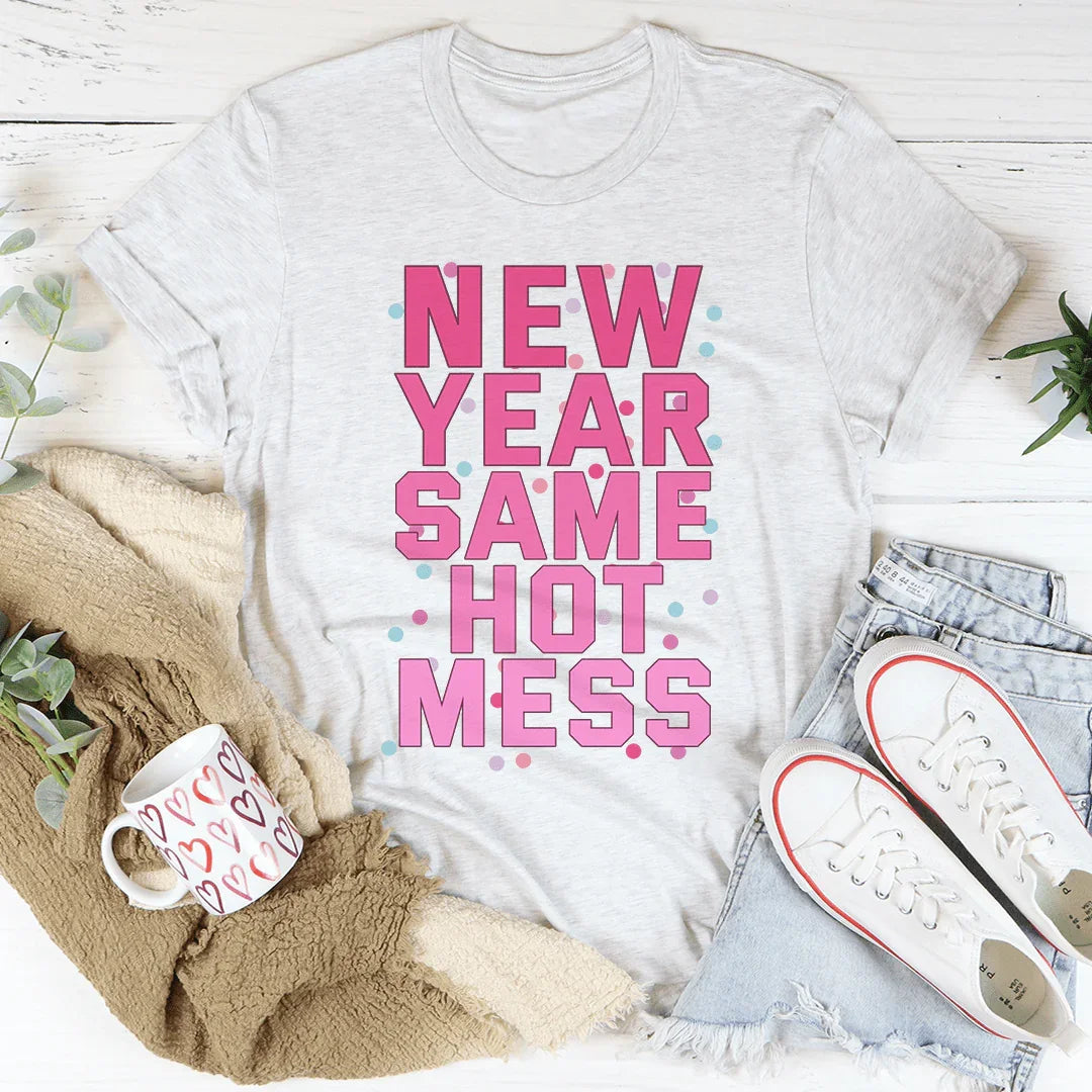 Camiseta "Año Nuevo con el Mismo Desastre"