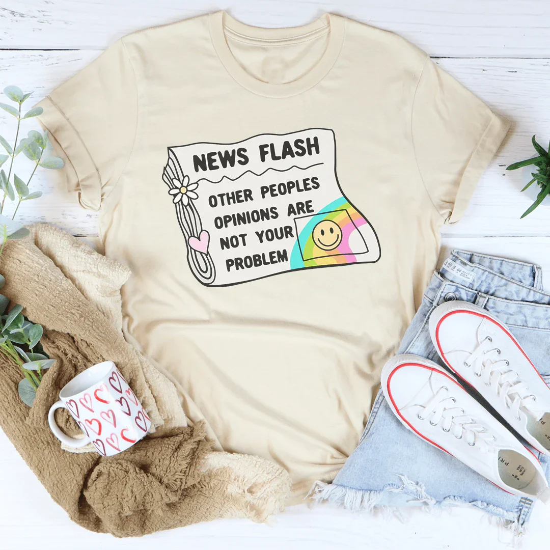 Noticia: La Opinión de Otras Personas No Es Tu Problema Camiseta