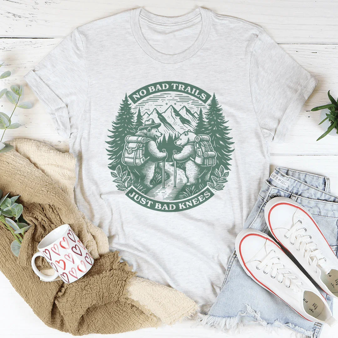 Camiseta "No hay malos senderos, solo malas rodillas"
