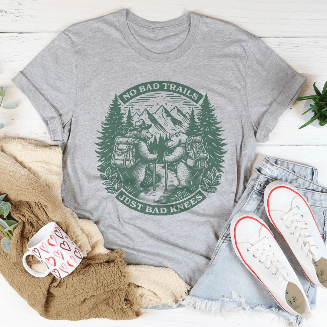 Camiseta "No hay malos senderos, solo malas rodillas"