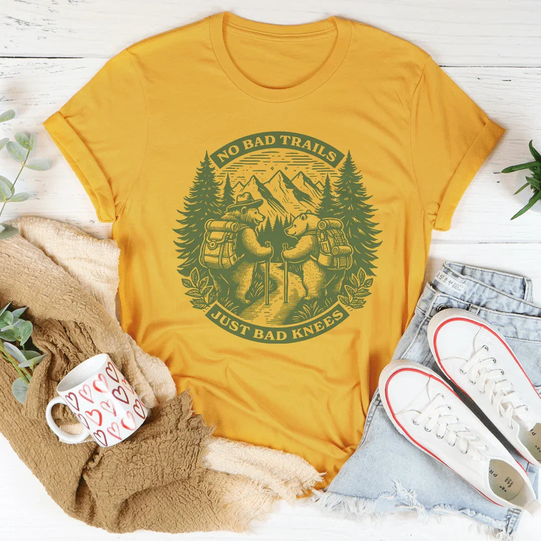 Camiseta "No hay malos senderos, solo malas rodillas"
