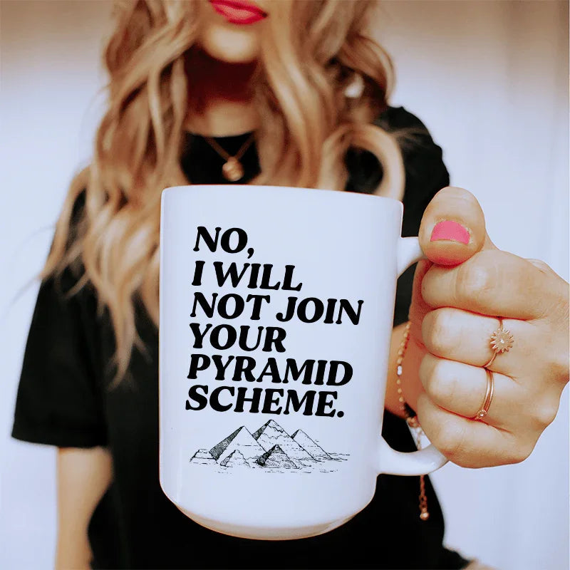 No I Will Not Ceramic Mug - 15 oz
