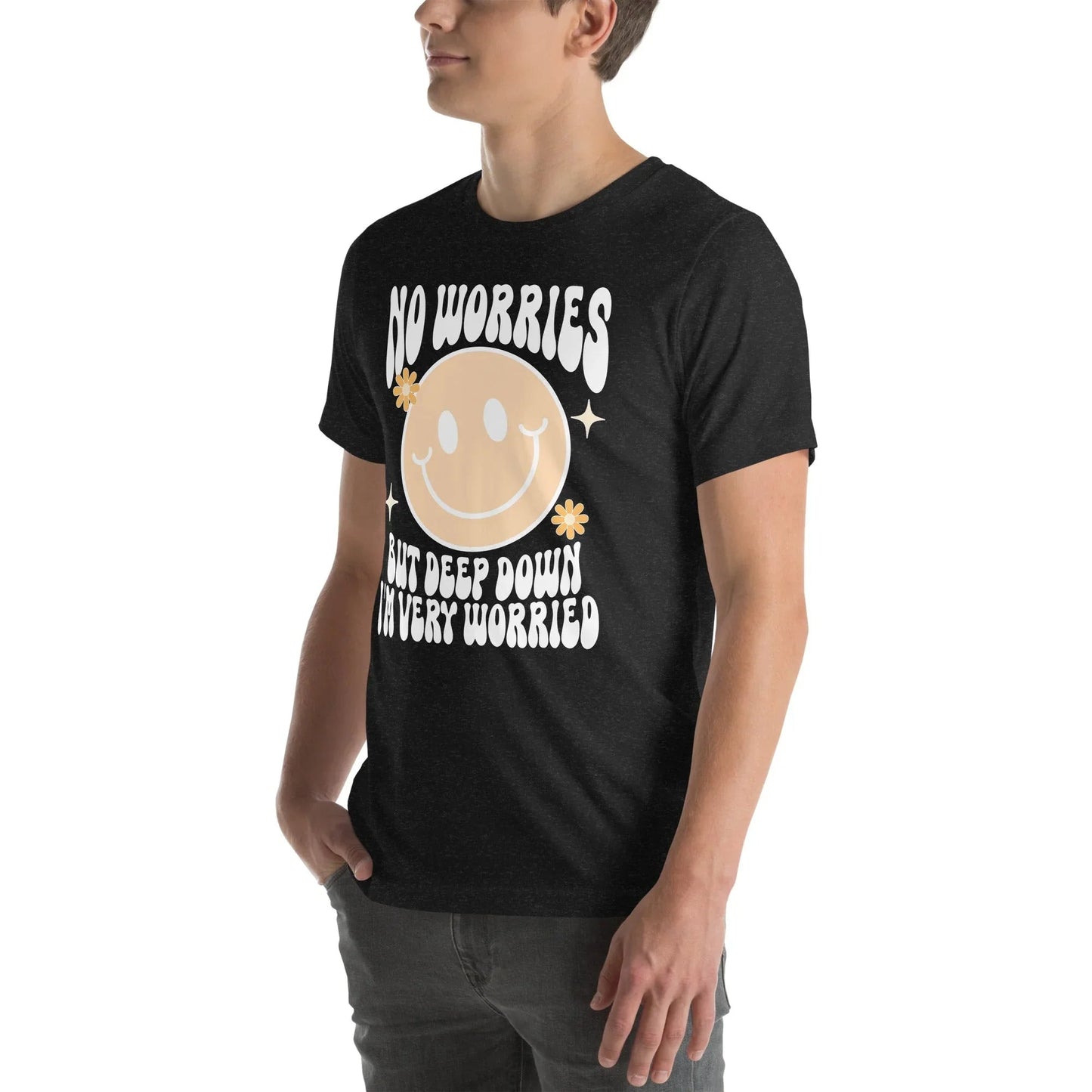 Sin preocupaciones, pero en el fondo estoy muy preocupado camiseta