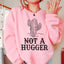 Sudadera Not A Hugger