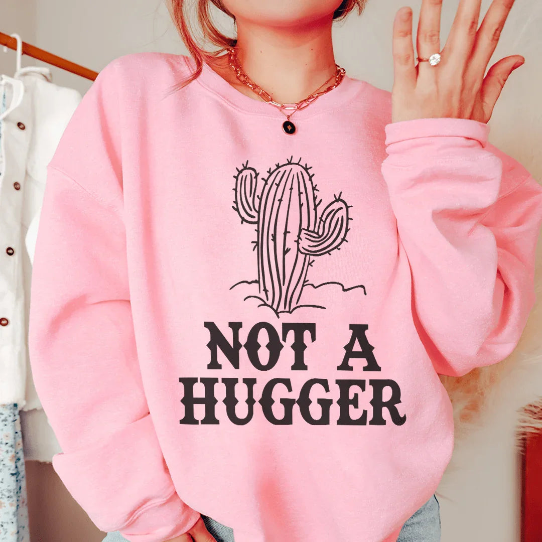 Sudadera Not A Hugger