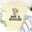 Not A Hugger Tee - Korvel