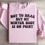 Winter Body On Point Sweatshirt