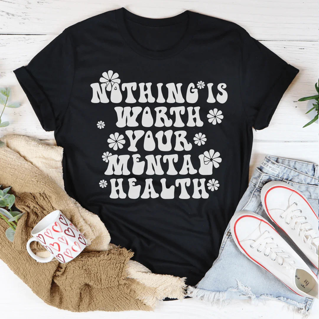 Nada vale tu salud mental Tee