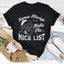Camiseta "Las enfermeras siempre aparecen en la lista de las buenas"
