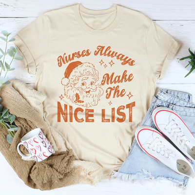 Camiseta "Las enfermeras siempre aparecen en la lista de las buenas"