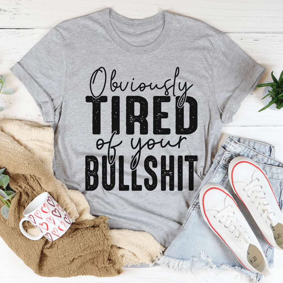 Obviamente cansado de tu camiseta BS