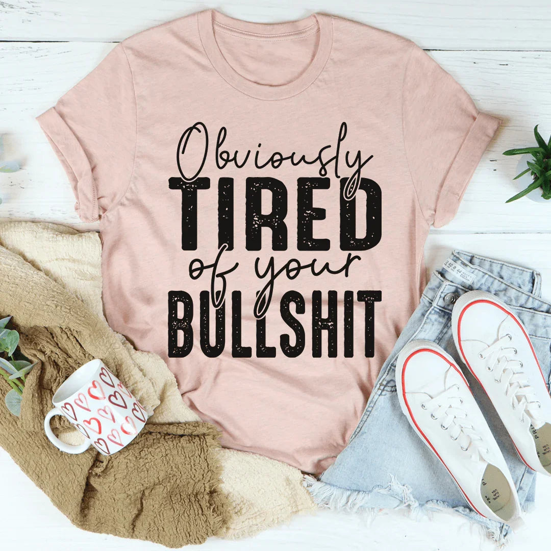 Obviamente cansado de tu camiseta BS