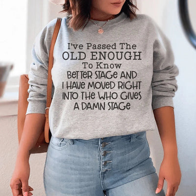 Sudadera "Lo suficientemente mayor para saberlo mejor"