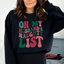 On My Husband's Naughty List Sweatshirt