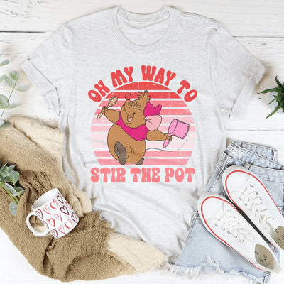 On My Way To Stir The Pot Tee