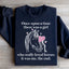 Once Upon A Time There Was A Girl Who Loved Horses Sweatshirt