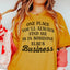 One Place You'll Always Find Me Tee