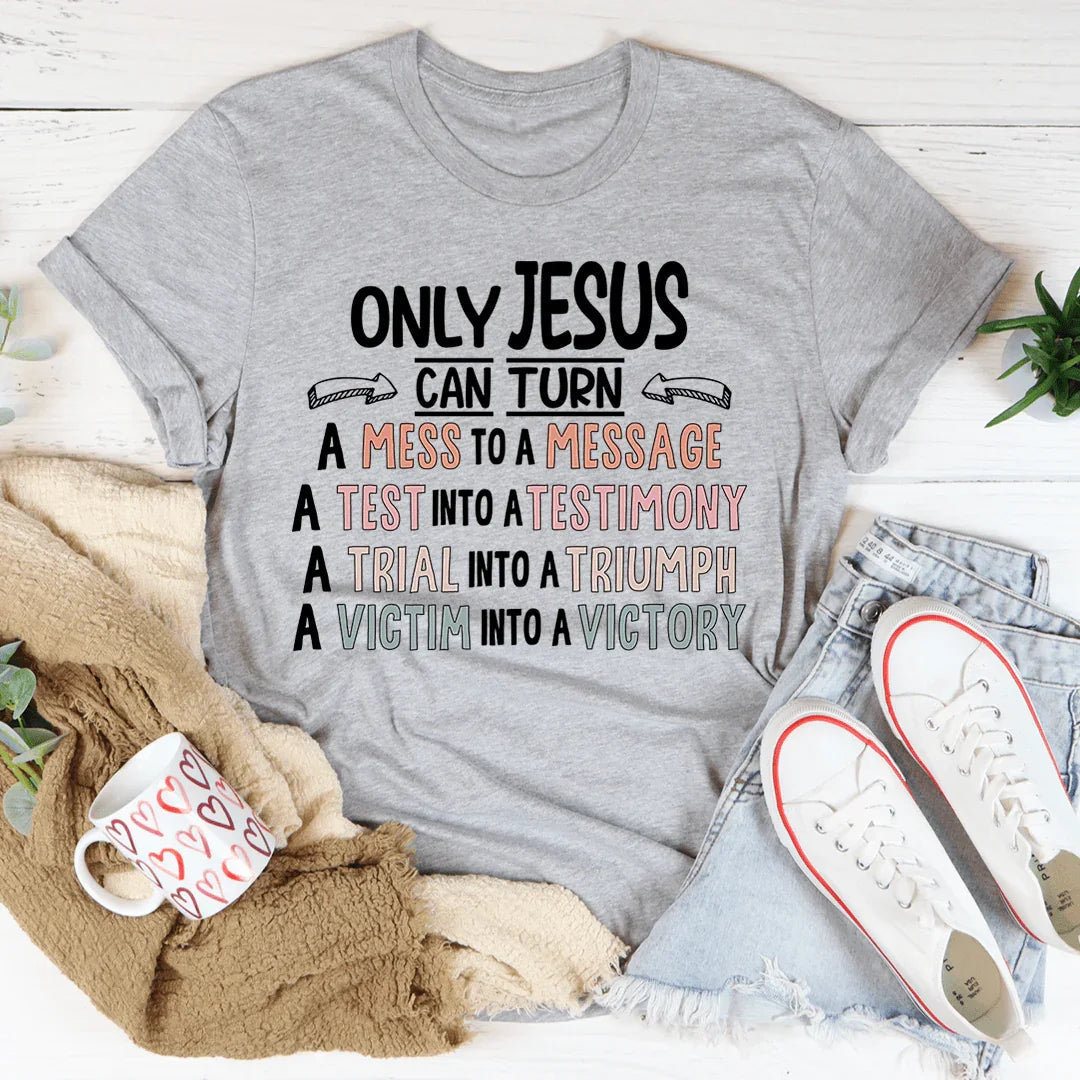 Only Jesus Can Tee - Premium Cotton T-Shirt - Korvel