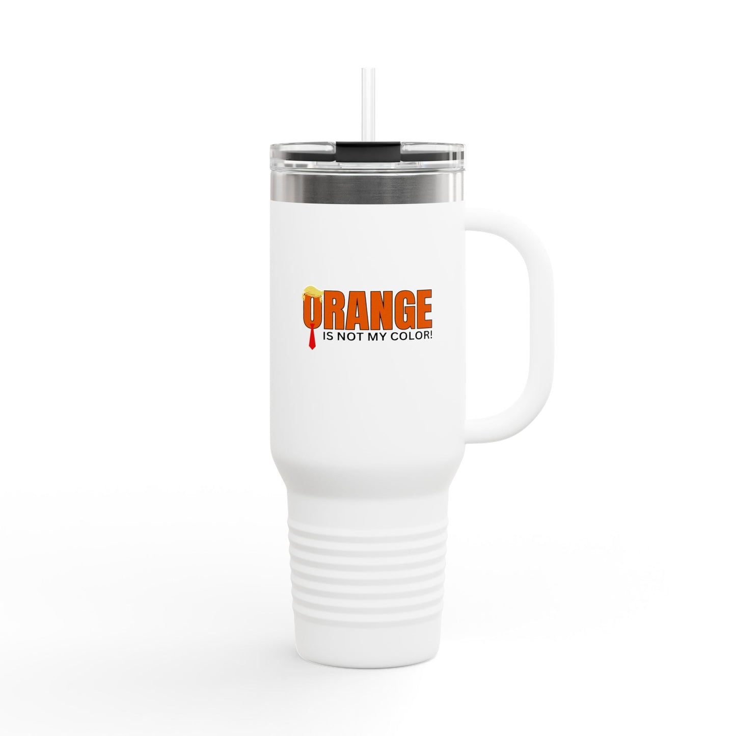 Orange Is Not My Color Insulated Travel Mug – 40oz