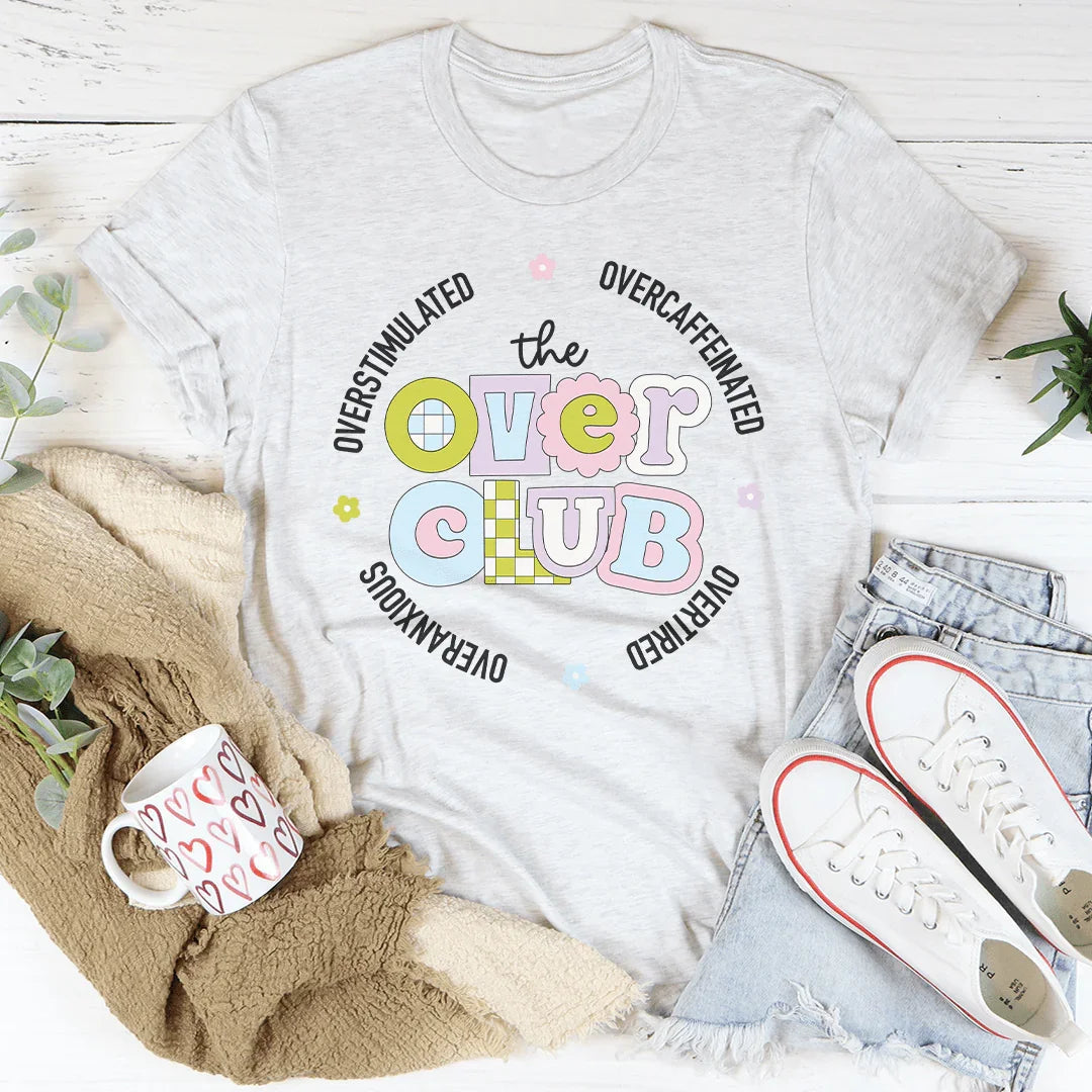 Camiseta sobreestimulada, sobrecafeinada, sobrecansada y sobreansiosa