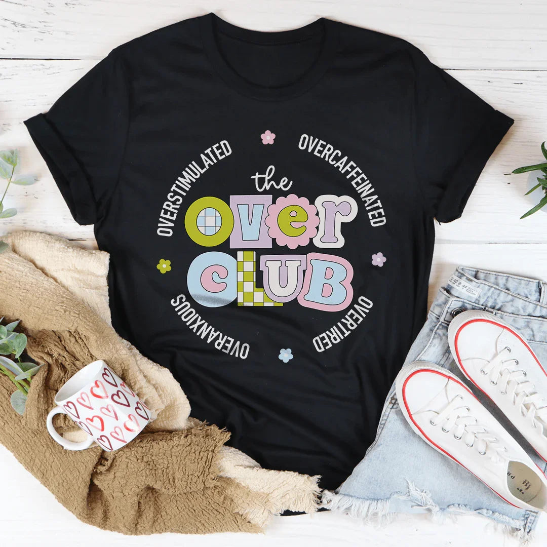Camiseta sobreestimulada, sobrecafeinada, sobrecansada y sobreansiosa